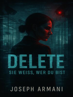 cover image of Delete – Sie weiß, wer du bist